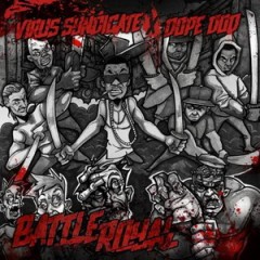 Dope D.O.D. & Virus Syndicate – Battle Royal EP (2015)