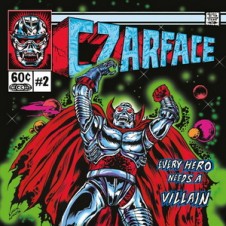 CZARFACE (Inspectah Deck + 7L & Esoteric) – Every Hero Needs A Villain (Digital Version) (2015)