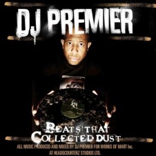 DJ Premier – Beats That Collected Dust Vol. 1 (2008)