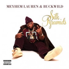 Meyhem Lauren & Buckwild – Silk Pyramids (2014)