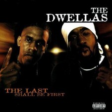 The Dwellas – The Last Shall Be The First (2000)