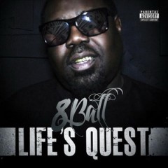 8Ball – Life’s Quest (2012)