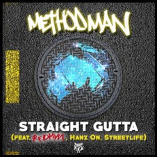 Method Man ft. Redman, Hanz On & Streetlife – Straight Gutta