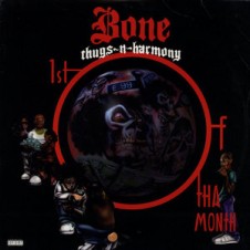 Bone Thugs-N-Harmony – 1st Of Tha Month (4 Track CDS) 1995