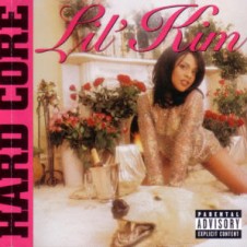 Lil’ Kim – Hard Core (1996)
