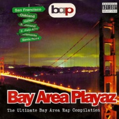 VA – Bay Area Playaz: The Ultimate Bay Area Rap Compilation (1995)