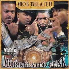 Mob Related – Mob Related Funk (1998)