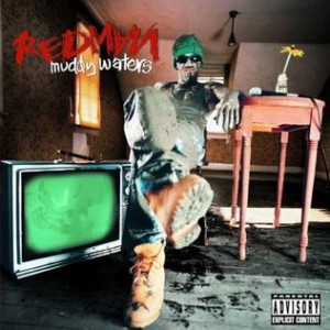 Redman – Muddy Waters (1996) Rapload – Hip Hop World