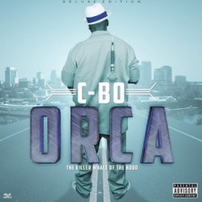 C-Bo – Orca: The Killer Whale Of The Hood (Deluxe Edition) 2012