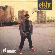 Elzhi (of Slum Village) & Will Sessions – ELmatic (2011)