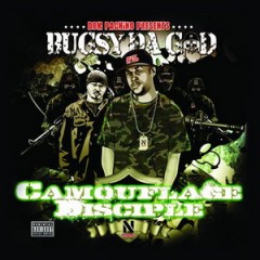 Bugsy Da God – Camouflage Disciple (2015)