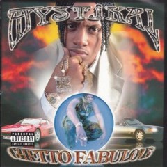 Mystikal – Ghetto Fabulous (1998)