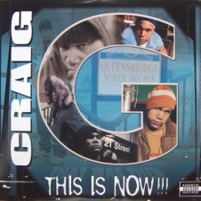 Craig G – This Is Now!!! (2003)