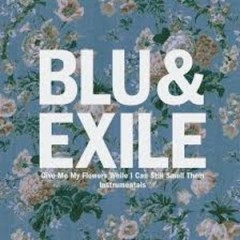 Blu & Exile – Give Me My Flowers While I Can Still Smell Them Instrumentals (2015)