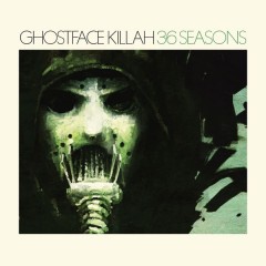 Ghostface Killah – 36 Seasons (2013)