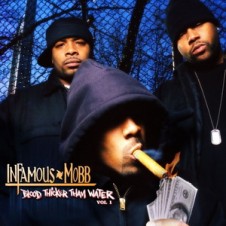 Infamous Mobb – Blood Thicker Than Water, Vol. 1 (2004)