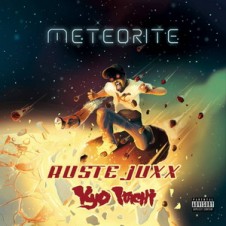 Kyo Itachi & Ruste Juxx – Meteorite (2016)
