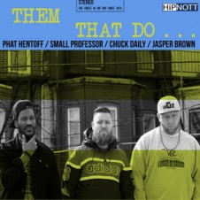 Them That Do – Them That Do… (2016)