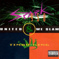 Timbo King & Spark 950 – United We Slam EP (1994)