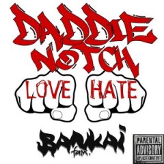 Daddie Notch – Love & Hate (2016)