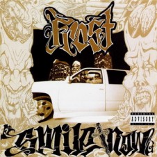 Frost – Smile Now, Die Later (1995)