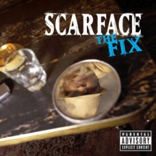 Scarface – The Fix (2002)