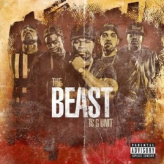 G-Unit – The Beast Is G-Unit (2016)