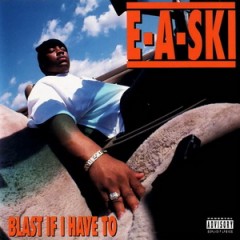 E-A-Ski – Blast If I Have To EP (1995)