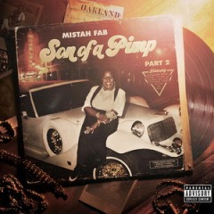 Mistah F.A.B – Son of a Pimp, Pt. 2 (2016)