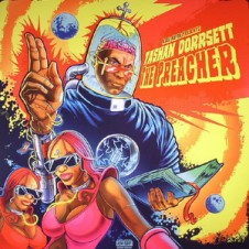 Kool Keith Presents: Tashan Dorrsett – The Preacher (2016)
