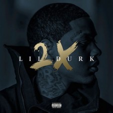 Lil Durk – Lil Durk 2X (Deluxe Edition) (2016)