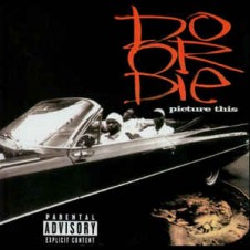 Do Or Die – Picture This (1996)