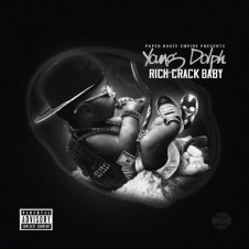 Young Dolph – Rich Crack Baby (2016)