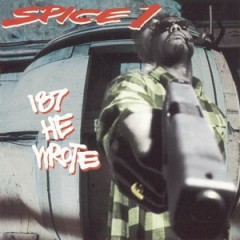 Spice 1 – 187 He Wrote (1993)