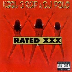 Kool G. Rap & DJ Polo – Rated XXX (1996)