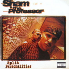 Sham & The Professor – Split Personalities (1994)