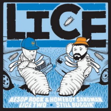 Aesop Rock & Homeboy Sandman – Lice Two: Still Buggin’ (2016)