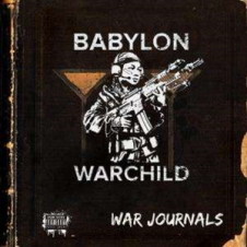 Babylon Warchild – The War Journals (2016)