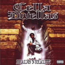 Cella Dwellas – Realms ‘n Reality (1996)