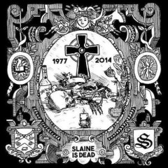 Slaine – Slaine Is Dead (2016)
