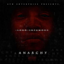 Lord Infamous – Anarchy (2016)