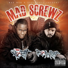 Blaq Poet & Comet – Mad Screwz (2016)