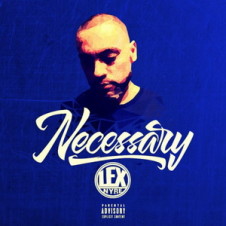 LEX (NYRE) – Necessary EP (2016)