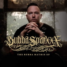 Bubba Sparxxx – The Bubba Mathis EP (2016)