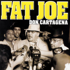 Fat Joe – Don Cartagena (1998)