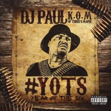 DJ Paul – Yots (Year of the Six) Pt. 1 (2016)