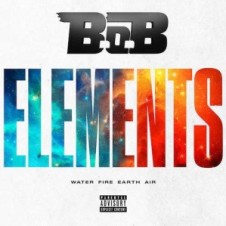 B.o.B – Elements (Water, Fire, Earth & Air) (2016)