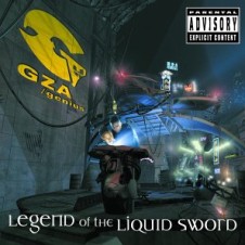 GZA – Legend Of The Liquid Sword (2002)
