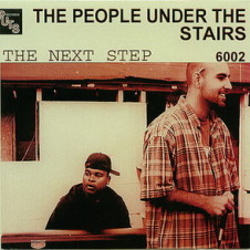 People Under The Stairs – The Next Step (1998)