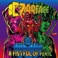 CZARFACE – A Fistful of Peril (2016)